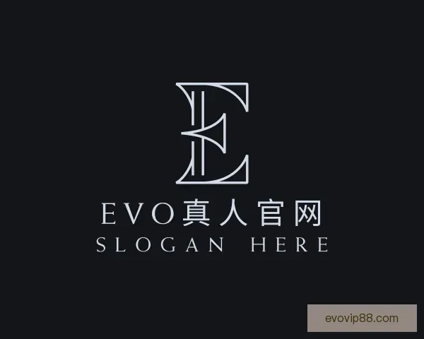 介绍EVO真人官网